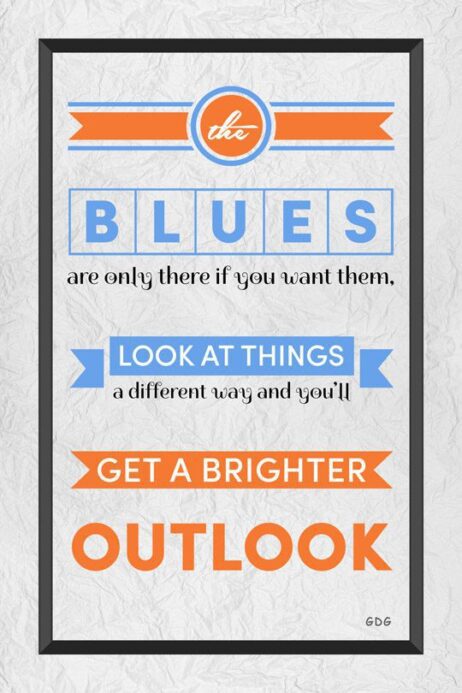 A poster with the words " get a brighter outlook ".