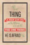 A poster with the words " the worst thing a man can do in his lifetime, is not to be."