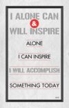 A poster with the words " i will accomplish something today ".
