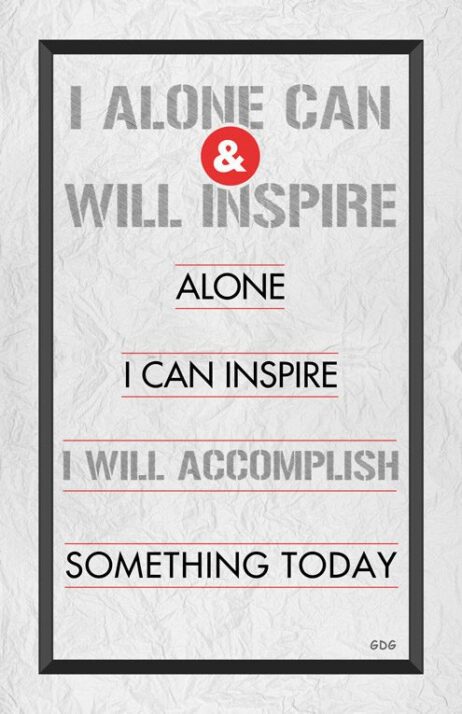 A poster with the words " i will accomplish something today ".
