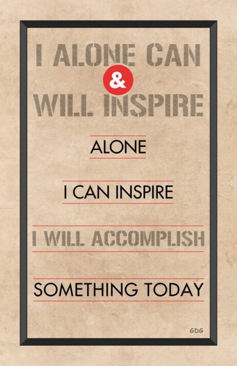 A poster with the words " i will accomplish something today ".