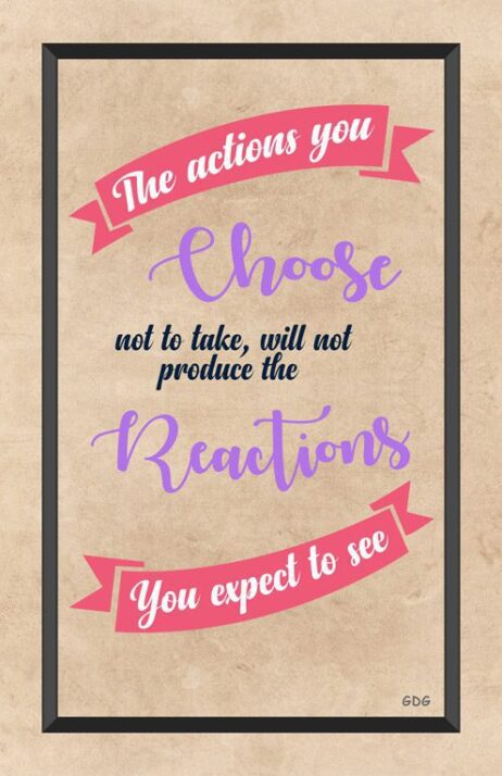 A poster with the words " choose, not to take ," will produce reactions.