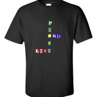 A black Peace and Love t - shirt with the words,'Peace and Love'in colorful letters.